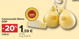 Carrefour Caciocavallo Silano DOP offerta