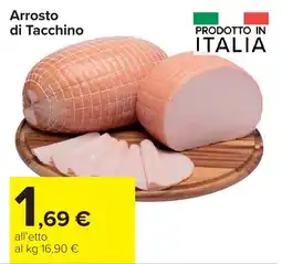 Carrefour Market Arrosto di Tacchino offerta
