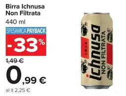 Carrefour Birra Ichnusa Non Filtrata offerta