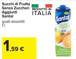 Carrefour Succhi di Frutta Senza Zuccheri Aggiunti Santal offerta