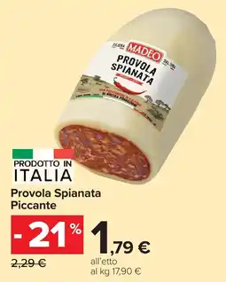 Carrefour Market Provola Spianata Piccante offerta