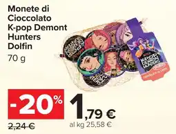 Carrefour Monete di Cioccolato K-pop Demont Hunters Dolfin offerta