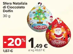 Carrefour Sfera Natalizia di Cioccolato Dolfin offerta