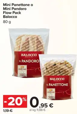 Carrefour Mini Panettone o Mini Pandoro Balocco offerta