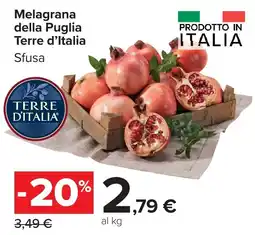 Carrefour Market Melagrana della Puglia Terre d'Italia Sfusa offerta