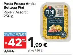 Carrefour Market Pasta Fresca Antica Bottega Fini offerta