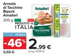 Carrefour Market Arrosto di Tacchino Bipack Amadori offerta