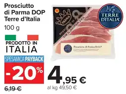 Carrefour Market Prosciutto di Parma DOP Terre d'Italia offerta