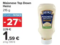 Carrefour Market Maionese Top Down Heinz offerta
