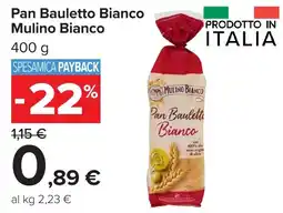 Carrefour Market Pan Bauletto Bianco Mulino Bianco offerta