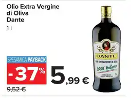 Carrefour Market Olio Extra Vergine di Oliva Dante offerta