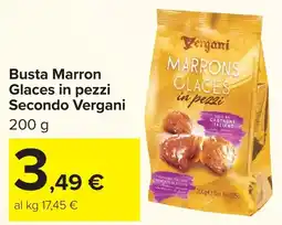 Carrefour Market Busta Marron Glaces in pezzi Secondo Vergani offerta
