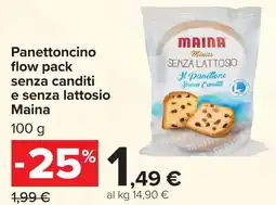 Carrefour Market Panettone flow pack senza canditi e senza lattosio Maina offerta