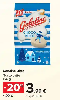 Carrefour Market Galatine Bites Gusto Latte offerta