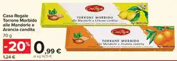 Carrefour Market Casa Regale Torrone Morbido alle Mandorle e Limone candito offerta