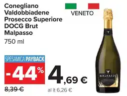 Carrefour Conegliano Valdobbiadene Prosecco Superiore DOCG Brut Malpasso offerta