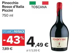 Carrefour Pinocchio Rosso d'Italia Piccini offerta