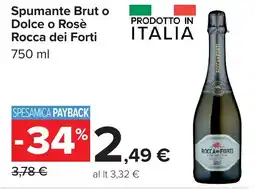 Carrefour Spumante Brut o Dolce o Rosè Rocca dei Forti offerta