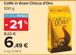 Carrefour Market Caffè in Grani Chicco d'Oro offerta