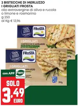 Panorama I Grigliati di merluzzo offerta