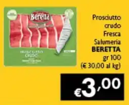 Spak Supermercati Prosciutto crudo Beretta offerta