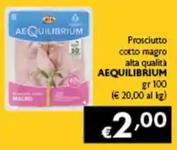 Spak Supermercati Prosciutto cotto magro AEQUILIBRIUM offerta