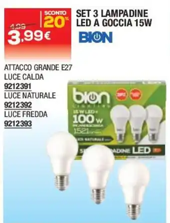 Set 3 lampadine LED a goccia 15W Bion
