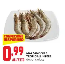 Panorama Mazzancolle tropicali intere offerta