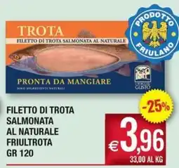 Palmarket Filetto di trota salmonata al naturale Friultrota offerta