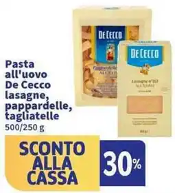 Sigma Superstore Pasta all'uovo De Cecco lasagne, pappardelle, tagliatelle offerta