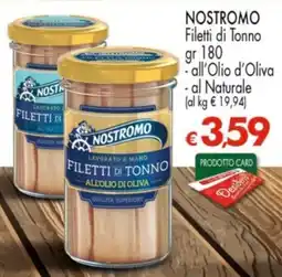 Despar Nostromo Filetti di Tonno offerta