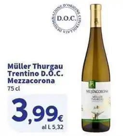 Sigma Superstore Müller Thurgau Mezzacorona offerta