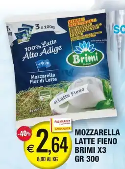 Palmarket Mozzarella latte fieno Brimi offerta