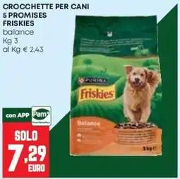 Pam Crocchette per cani Friskies balance offerta