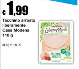 Sì con te Market Tacchino arrosto liberamente Casa Modena offerta