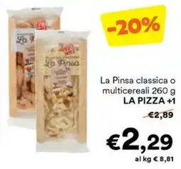 Unes La Pinsa classica o multicereali offerta