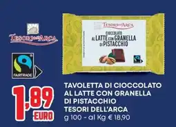 Pam Tavoletta di cioccolato al latte con granella di pistacchio Tesori dell'Arca offerta