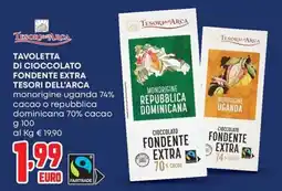 Pam Tavoletta di cioccolato fondente extra Tesori dell'Arca offerta