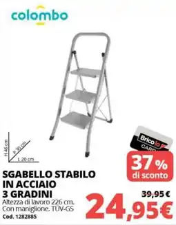 Brico Io Sgabello stabilo in acciaio offerta