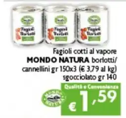 Spak Supermercati Fagioli cotti al vapore MONDO NATURA offerta