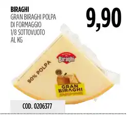 Carico Cash & Carry Gran Biraghi Polpa di Formaggio offerta