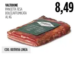 Carico Cash & Carry Pancetta tesa dolce/affumicata Valtidone offerta