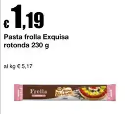 Sì con te Market Pasta frolla Exquisita rotonda offerta