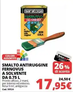 Brico Io Smalto antiruggine Fernovus offerta