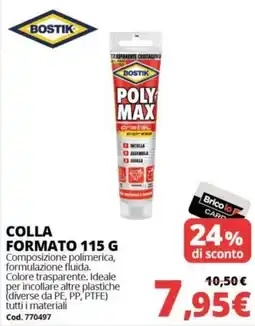 Brico Io Bostik colla poly max cristal offerta