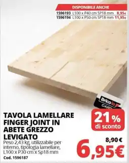 Brico Io Tavola lamellare finger joint in abete grezzo levigato offerta