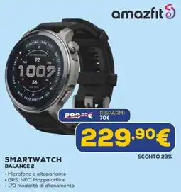 Euronics Amazfit Smartwatch Balance 2 offerta