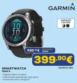 Euronics Garmin Smartwatch Fenix E offerta