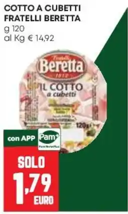 Pam Cotto a cubetti Fratelli Beretta offerta