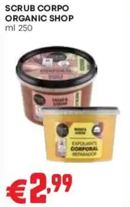 Pam Scrub corpo Organic Shop offerta